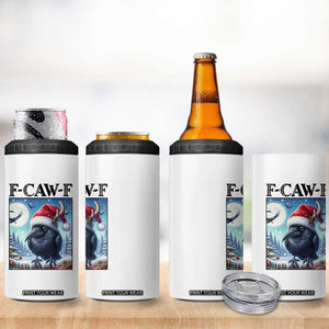F Caw F Christmas Raven 4 in 1 Can Cooler Tumbler Funny Bird Lover Gift - Print Your Wear