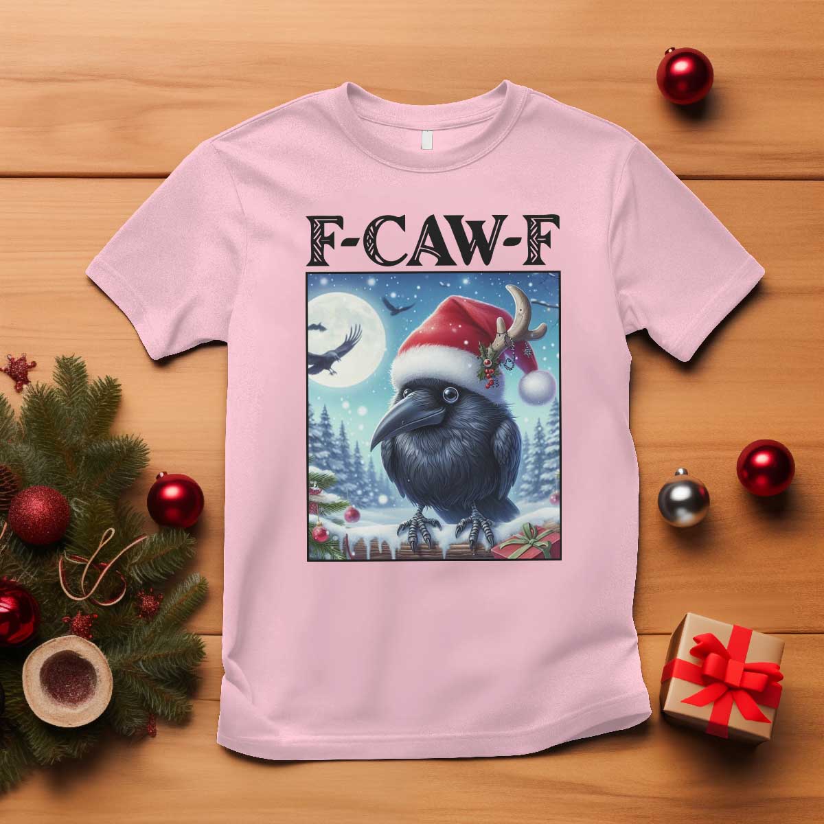 F Caw F Christmas Raven T Shirt Funny Bird Lover Gift TS12 Light Pink Print Your Wear