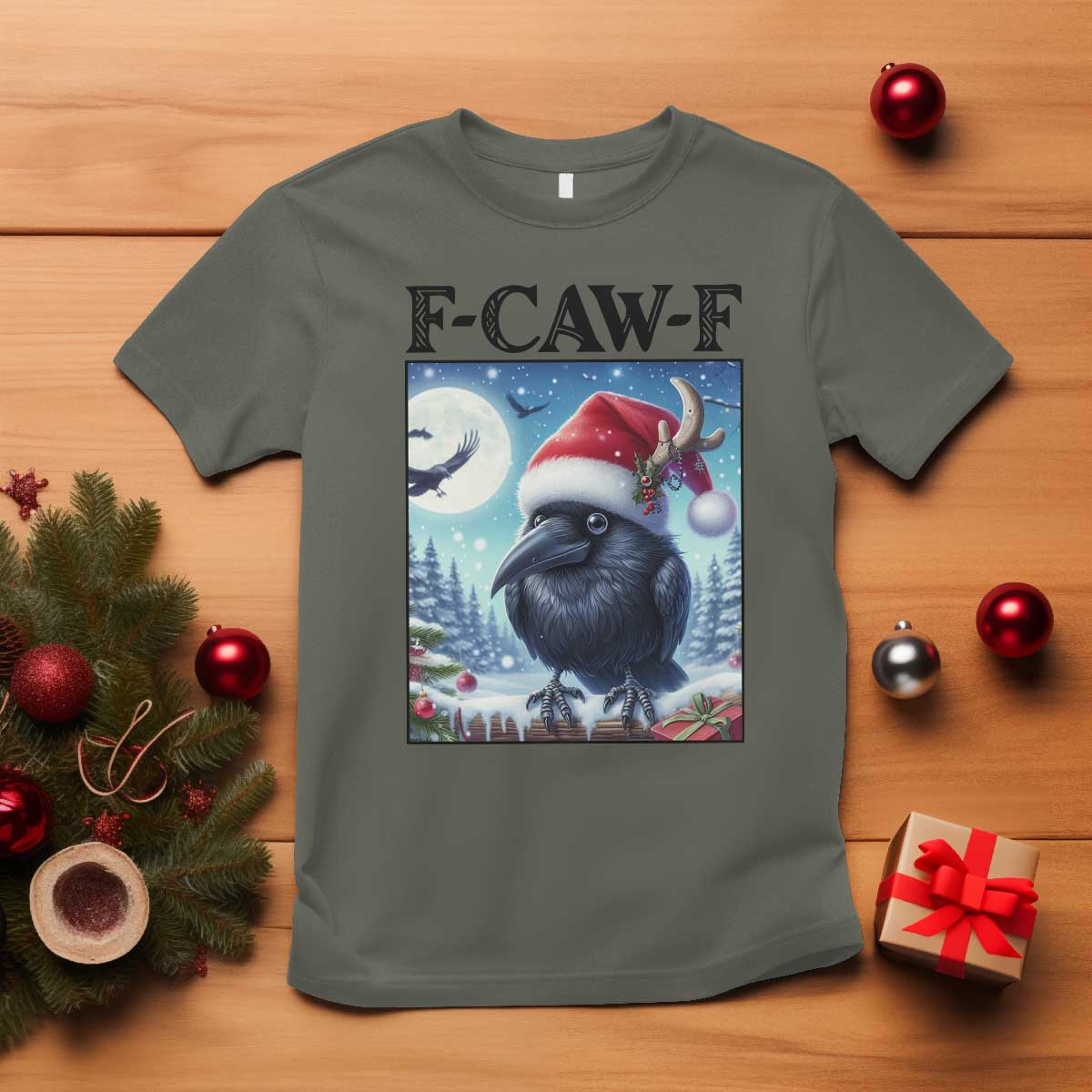 F Caw F Christmas Raven T Shirt Funny Bird Lover Gift TS12 Military Green Print Your Wear
