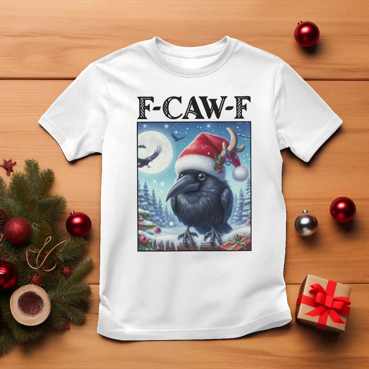 F Caw F Christmas Raven T Shirt Funny Bird Lover Gift TS12 White Print Your Wear