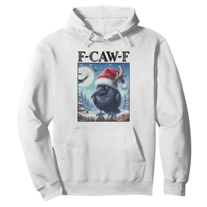 F Caw F Christmas Raven Hoodie Funny Bird Lover Gift TS12 White Print Your Wear