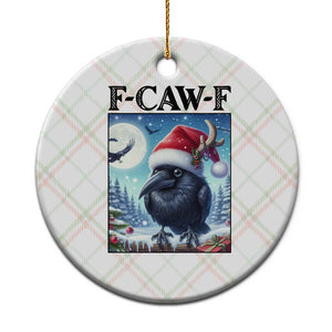 F Caw F Xmas Raven Ceramic Ornament Funny Bird Lover Gift TS12 1pc Christmas Plaid Print Your Wear
