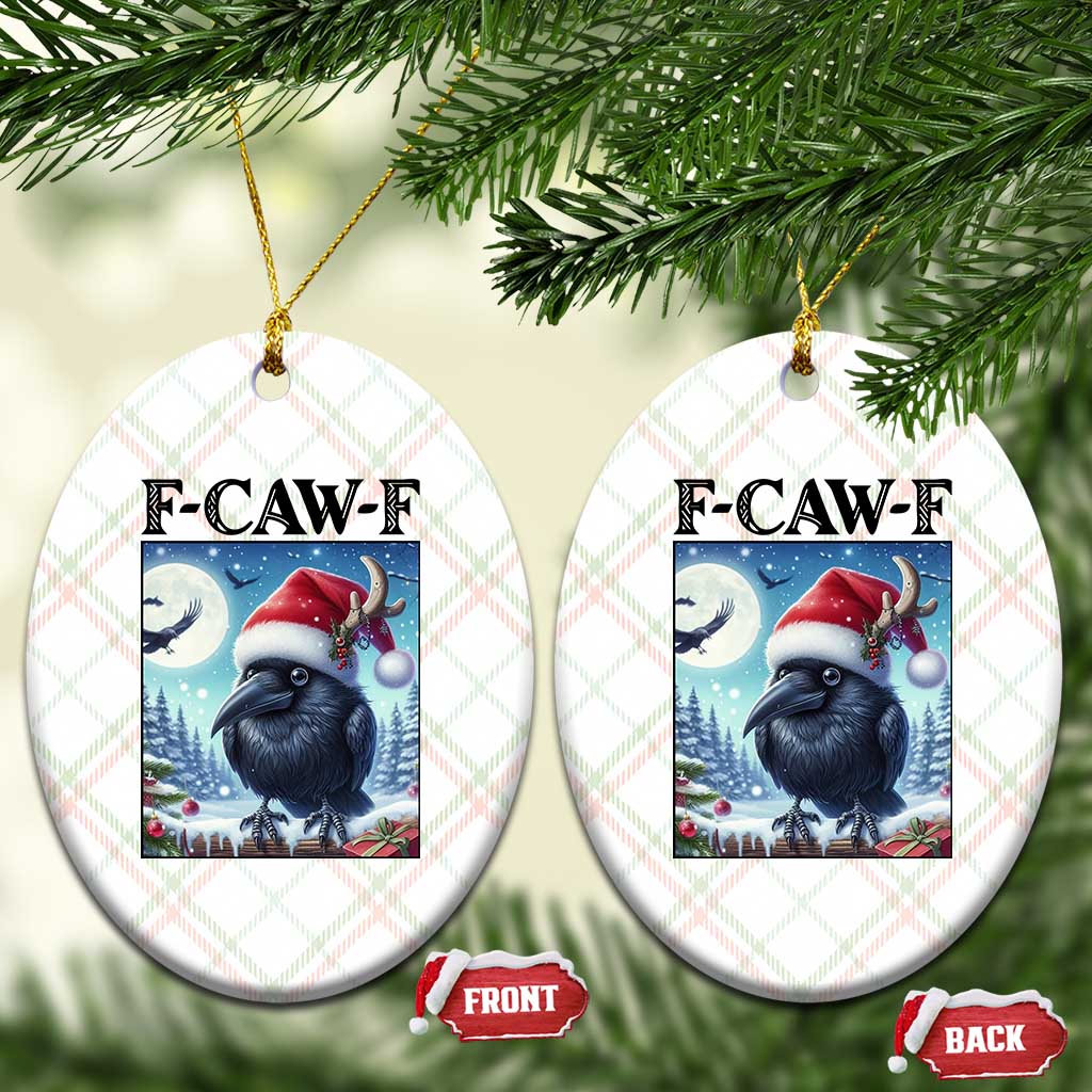 F Caw F Xmas Raven Ceramic Ornament Funny Bird Lover Gift TS12 Print Your Wear