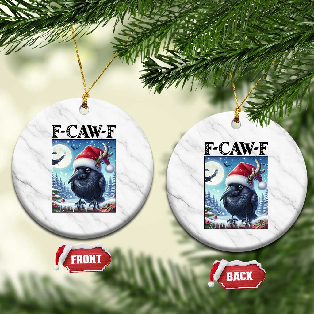 F Caw F Xmas Raven Ceramic Ornament Funny Bird Lover Gift - Print Your Wear