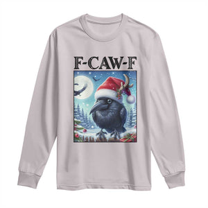 F Caw F Christmas Raven Long Sleeve Shirt Funny Bird Lover Gift TS12 Ice Gray Print Your Wear