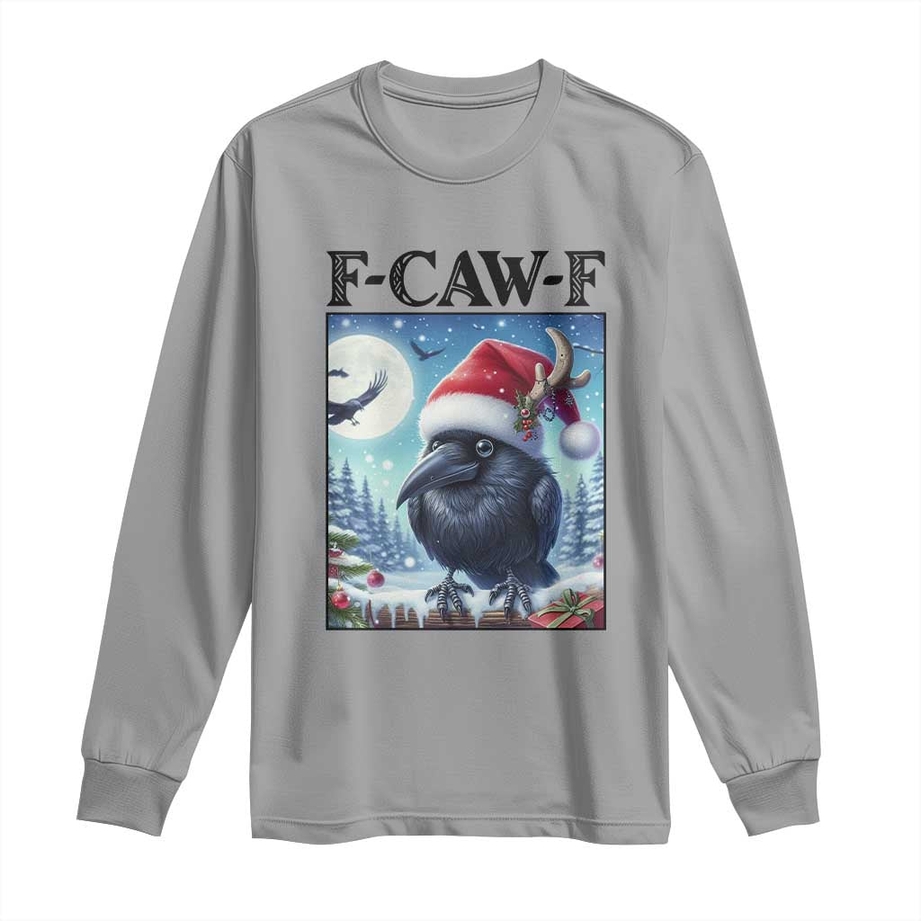 F Caw F Christmas Raven Long Sleeve Shirt Funny Bird Lover Gift TS12 Sport Gray Print Your Wear