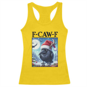 F Caw F Christmas Raven Racerback Tank Top Funny Bird Lover Gift TS12 Daisy Print Your Wear