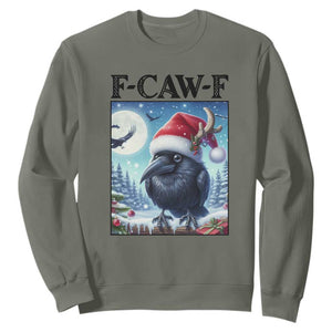 F Caw F Christmas Raven Sweatshirt Funny Bird Lover Gift TS12 Military Green Print Your Wear