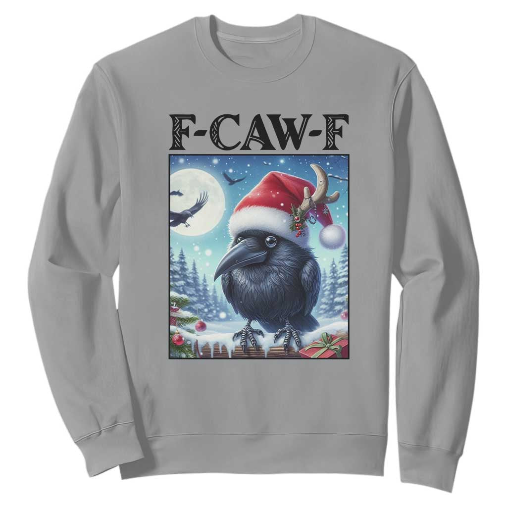 F Caw F Christmas Raven Sweatshirt Funny Bird Lover Gift TS12 Sport Gray Print Your Wear