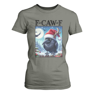 F Caw F Christmas Raven T Shirt For Women Funny Bird Lover Gift TS12 Military Green Print Your Wear