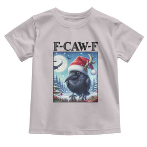 F Caw F Christmas Raven Toddler T Shirt Funny Bird Lover Gift TS12 Ice Gray Print Your Wear