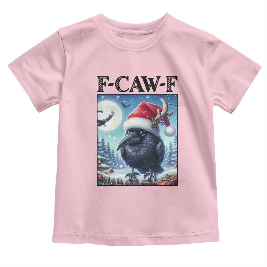 F Caw F Christmas Raven Toddler T Shirt Funny Bird Lover Gift TS12 Light Pink Print Your Wear