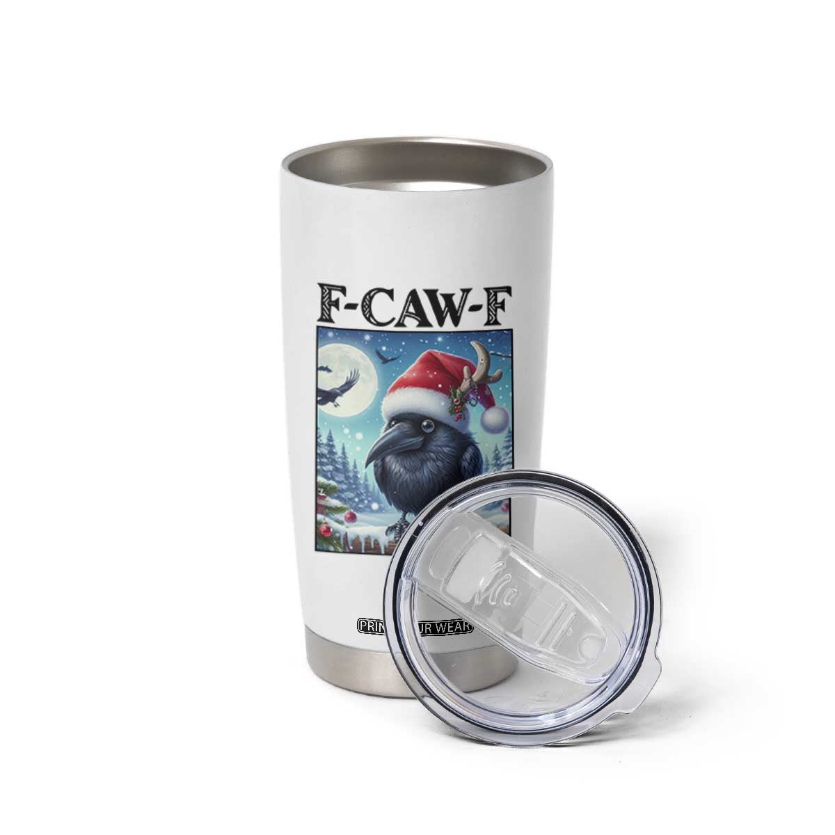 F Caw F Christmas Raven Tumbler Cup Funny Bird Lover Gift TS12 Print Your Wear