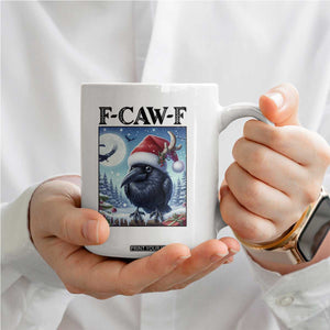 F Caw F Christmas Raven Coffee Mug Funny Bird Lover Gift - Print Your Wear