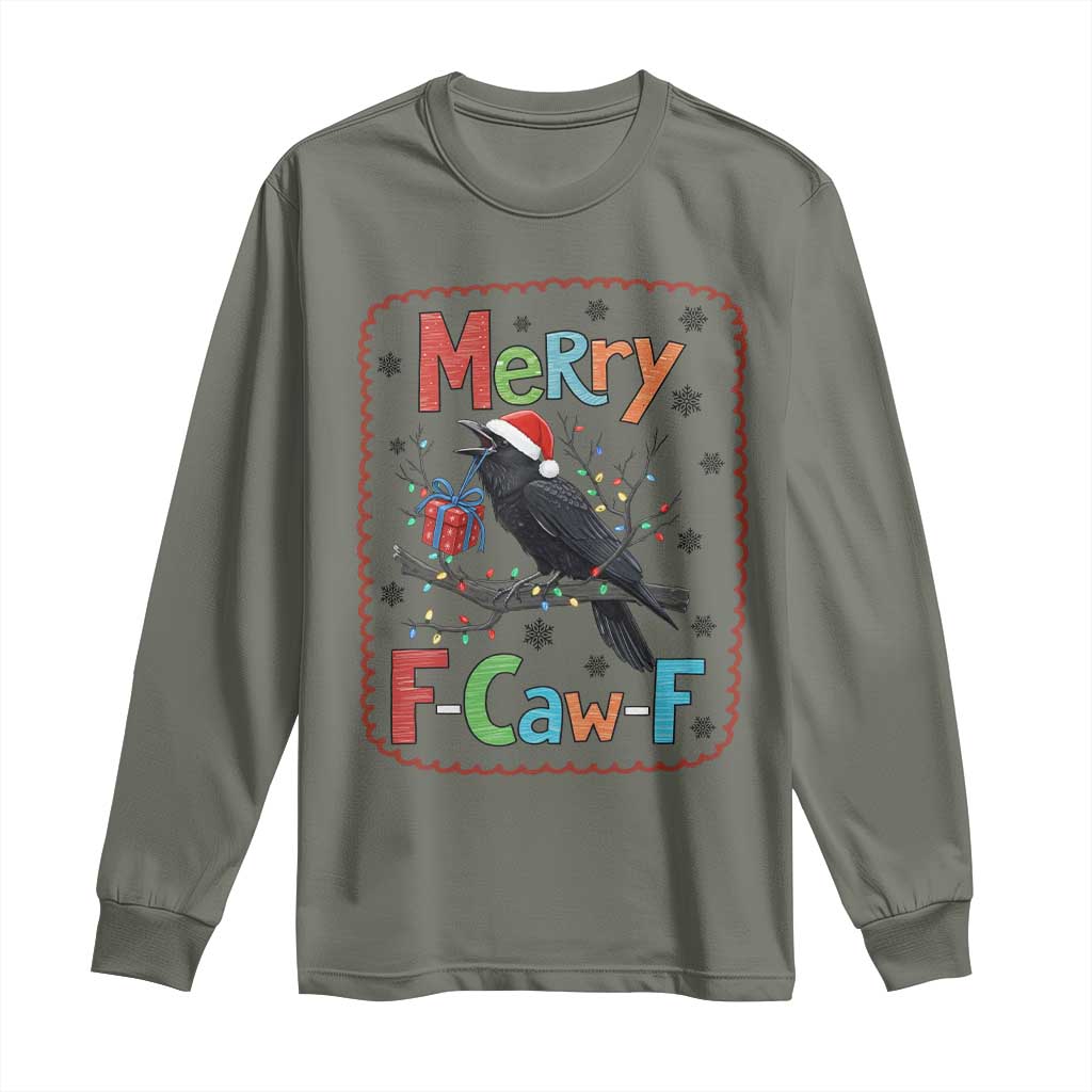Funny Christmas Santa Raven Long Sleeve Shirt Merry F Caw F Joke Gift TS12 Military Green Print Your Wear