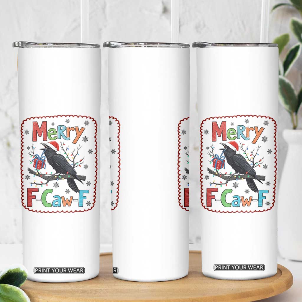 Funny Christmas Santa Raven Skinny Tumbler Merry F Caw F Joke Gift TS12 Print Your Wear