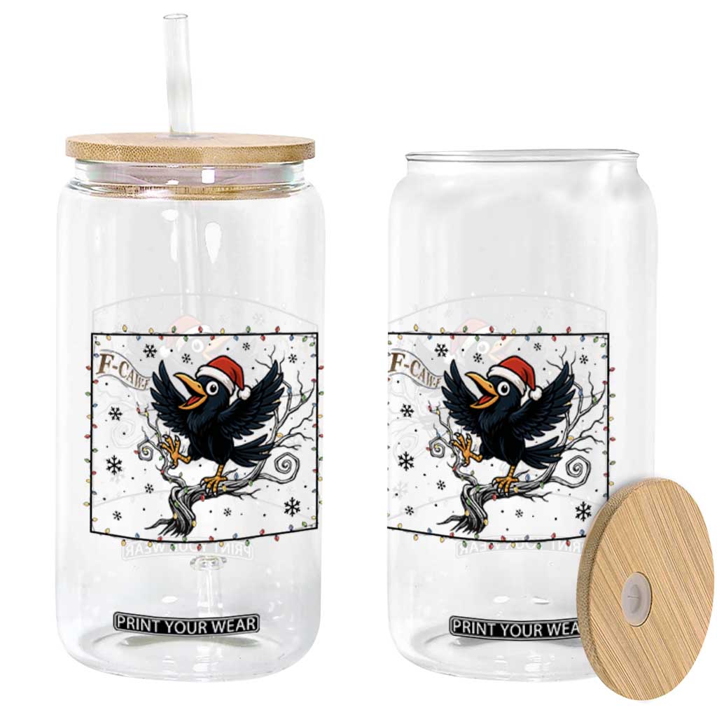 Funny Christmas Raven Lovers Glass Can F Caw F Joke Gift - Print Your Wear