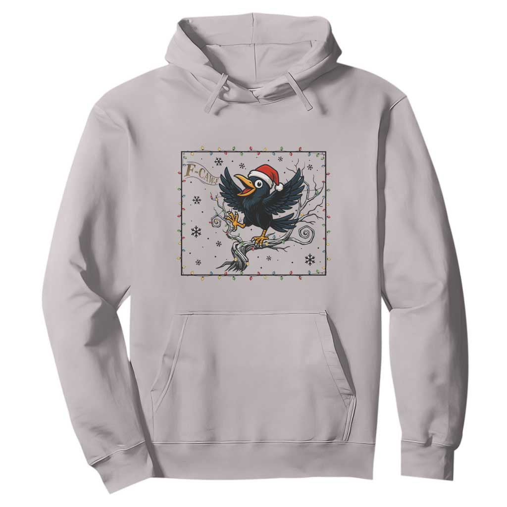 Funny Christmas Raven Lovers Hoodie F Caw F Joke Gift TS12 Ice Gray Print Your Wear