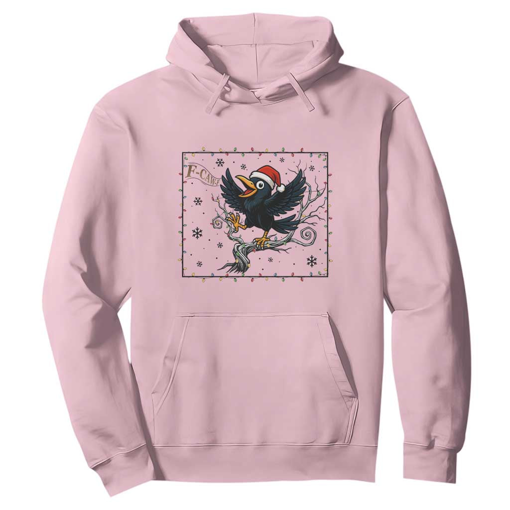 Funny Christmas Raven Lovers Hoodie F Caw F Joke Gift TS12 Light Pink Print Your Wear
