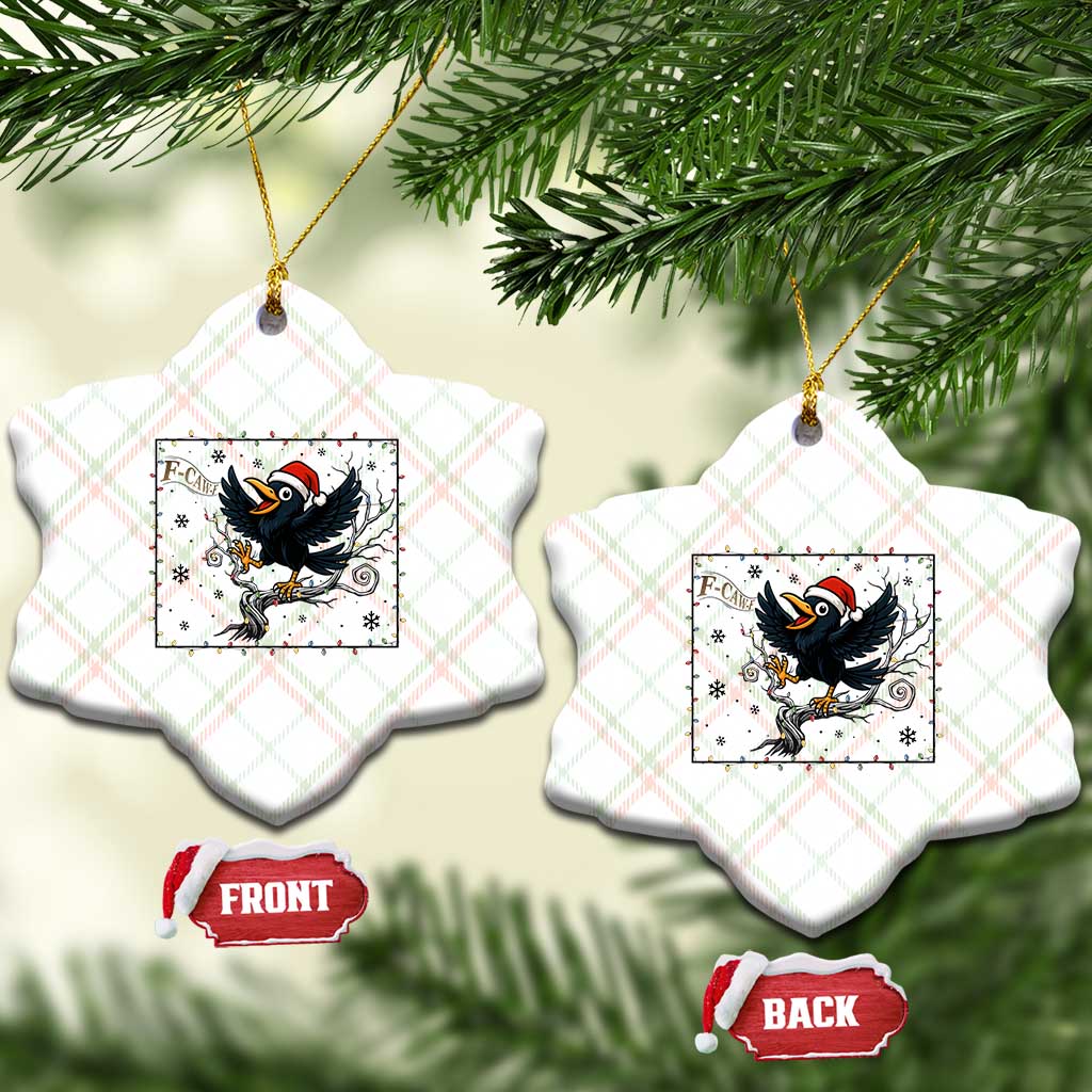 Funny Xmas Raven Lovers Ceramic Ornament F Caw F Joke Gift TS12 Print Your Wear