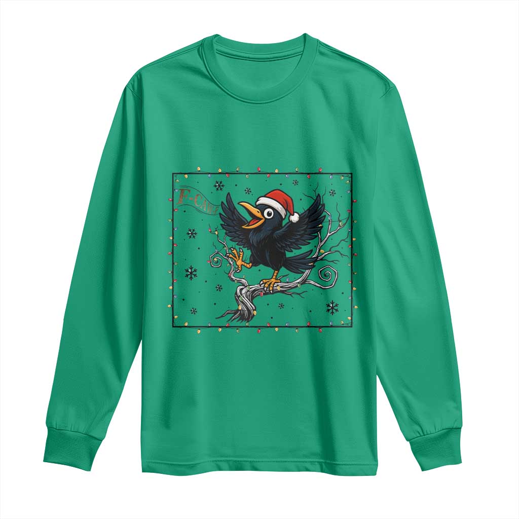 Funny Christmas Raven Lovers Long Sleeve Shirt F Caw F Joke Gift TS12 Irish Green Print Your Wear