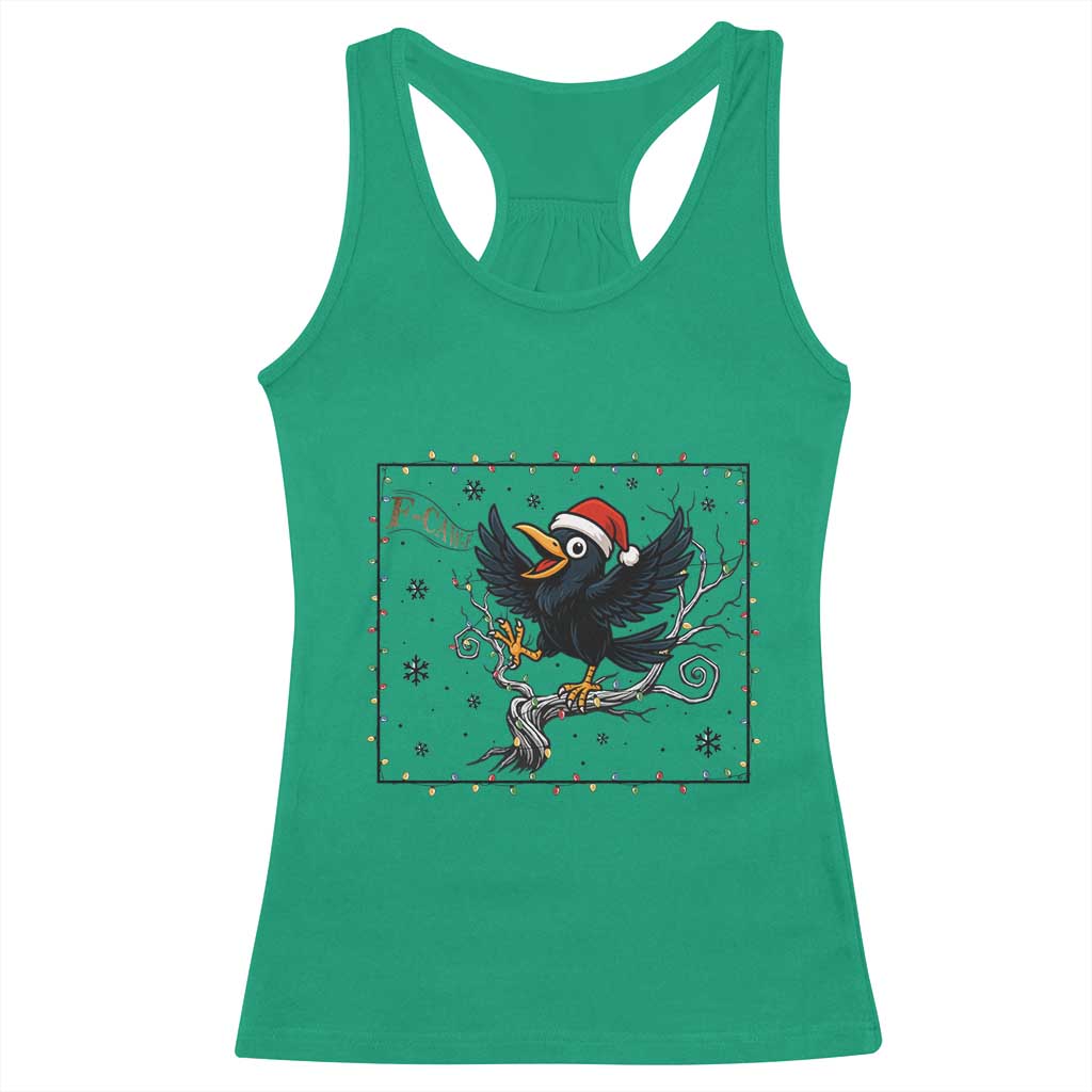 Funny Christmas Raven Lovers Racerback Tank Top F Caw F Joke Gift TS12 Irish Green Print Your Wear