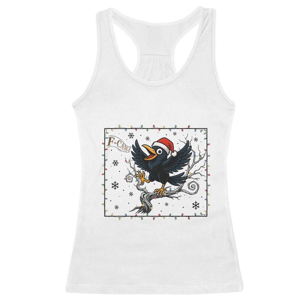 Funny Christmas Raven Lovers Racerback Tank Top F Caw F Joke Gift - Print Your Wear