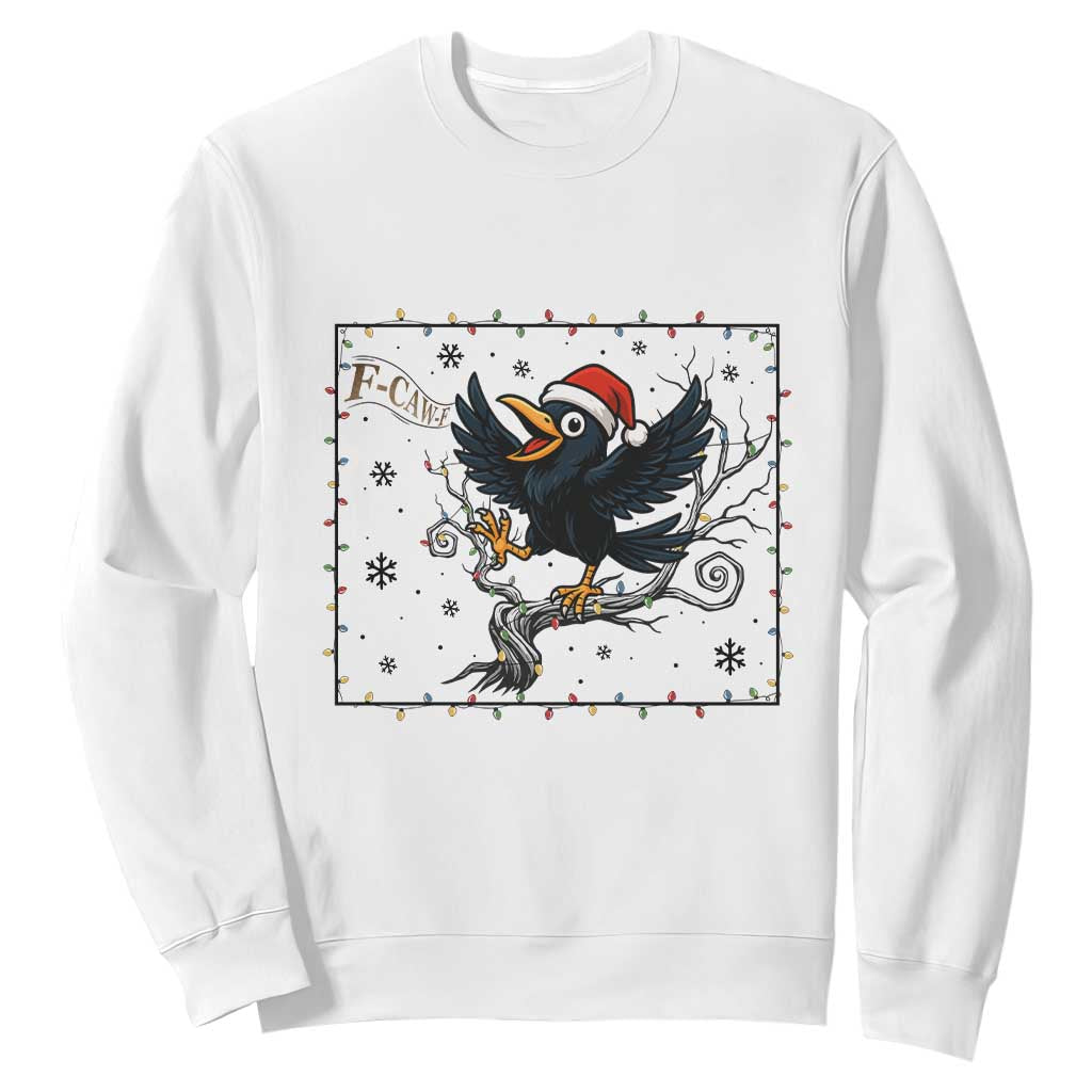 Funny Christmas Raven Lovers Sweatshirt F Caw F Joke Gift - Print Your Wear