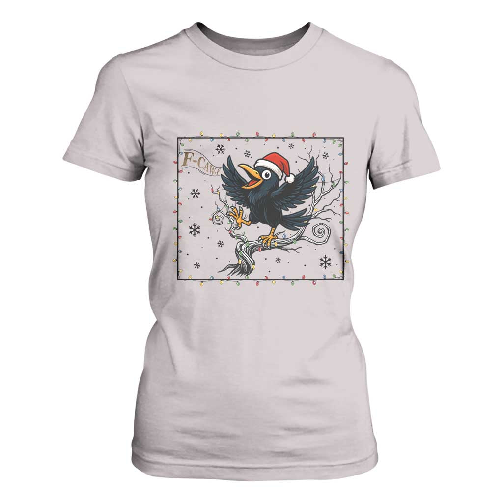 Funny Christmas Raven Lovers T Shirt For Women F Caw F Joke Gift TS12 Ice Gray Print Your Wear