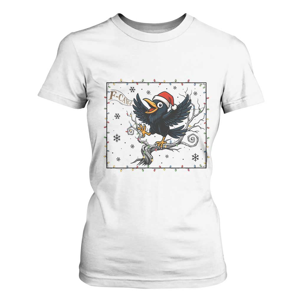 Funny Christmas Raven Lovers T Shirt For Women F Caw F Joke Gift - Print Your Wear