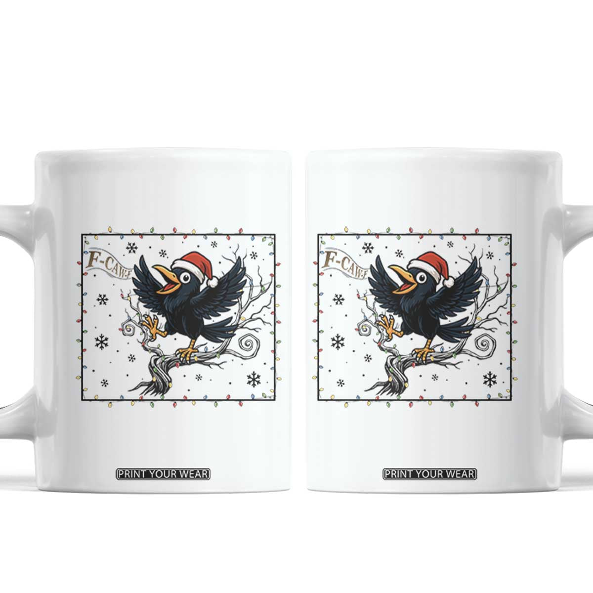 Funny Christmas Raven Lovers Coffee Mug F Caw F Joke Gift - Print Your Wear