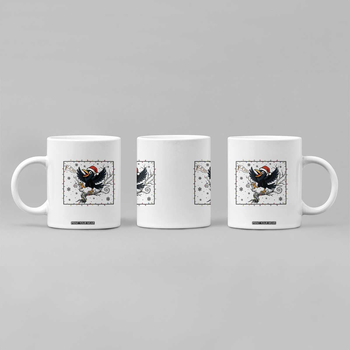 Funny Christmas Raven Lovers Coffee Mug F Caw F Joke Gift TS12 Print Your Wear
