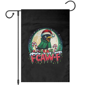 Funny F Caw F Raven Joke Garden Flag Holiday Gift - Print Your Wear