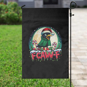 Funny F Caw F Raven Joke Garden Flag Holiday Gift - Print Your Wear