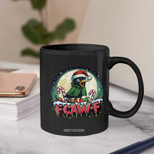 Funny F Caw F Raven Joke Coffee Mug Holiday Gift - Print Your Wear