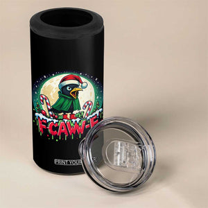 Funny F Caw F Raven Joke 4 in 1 Can Cooler Tumbler Holiday Gift TS12 Print Your Wear