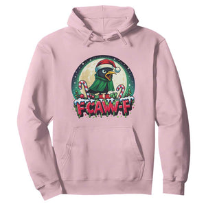 Funny F Caw F Raven Joke Hoodie Holiday Gift TS12 Light Pink Print Your Wear