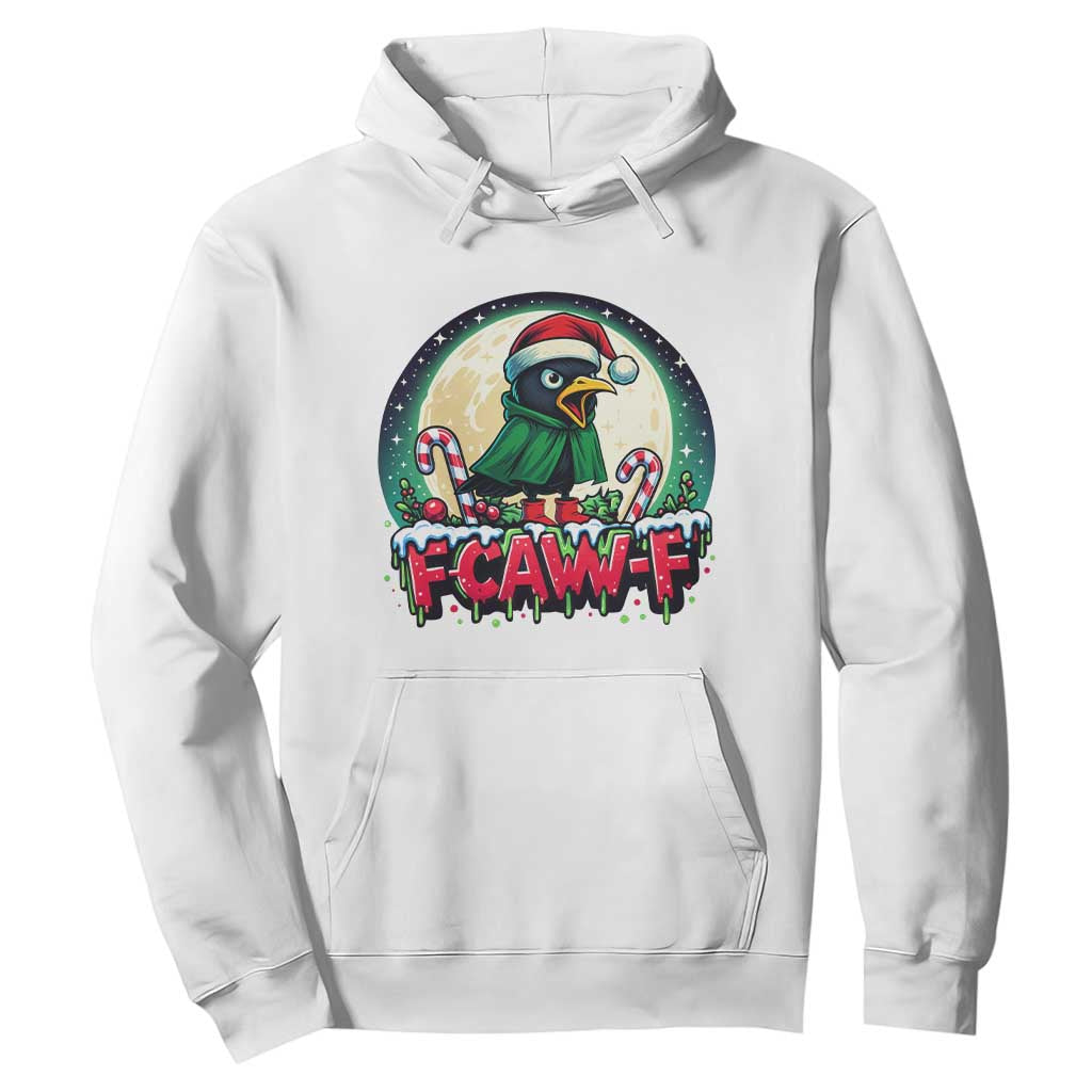Funny F Caw F Raven Joke Hoodie Holiday Gift TS12 White Print Your Wear