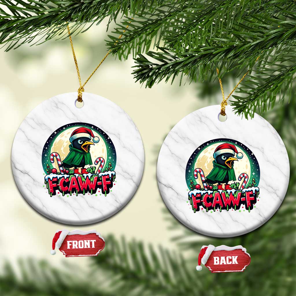 Funny F Caw F Raven Joke Ceramic Ornament Holiday Gift - Print Your Wear