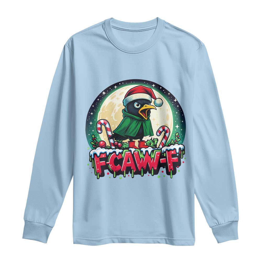 Funny F Caw F Raven Joke Long Sleeve Shirt Holiday Gift TS12 Light Blue Print Your Wear