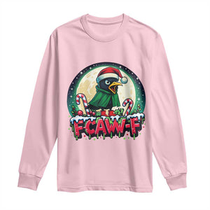 Funny F Caw F Raven Joke Long Sleeve Shirt Holiday Gift TS12 Light Pink Print Your Wear