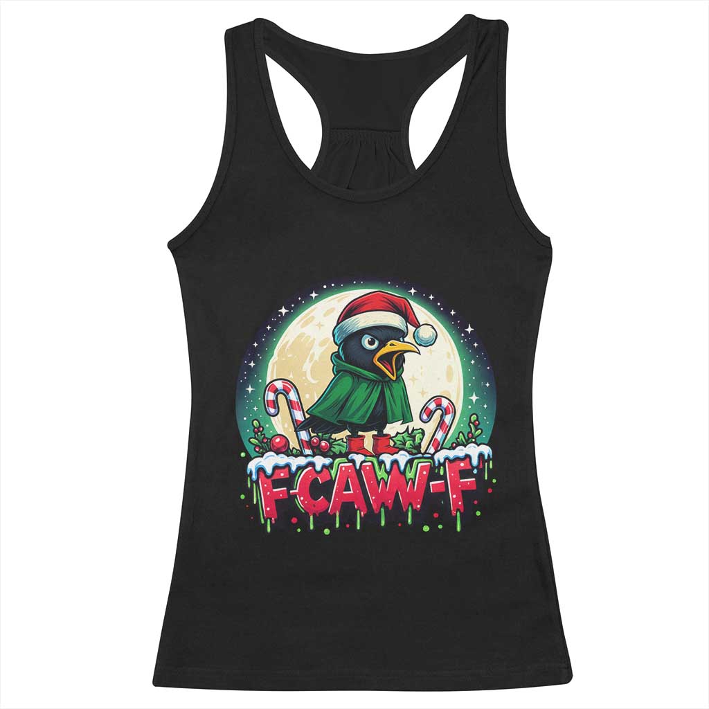 Funny F Caw F Raven Joke Racerback Tank Top Holiday Gift TS12 Black Print Your Wear