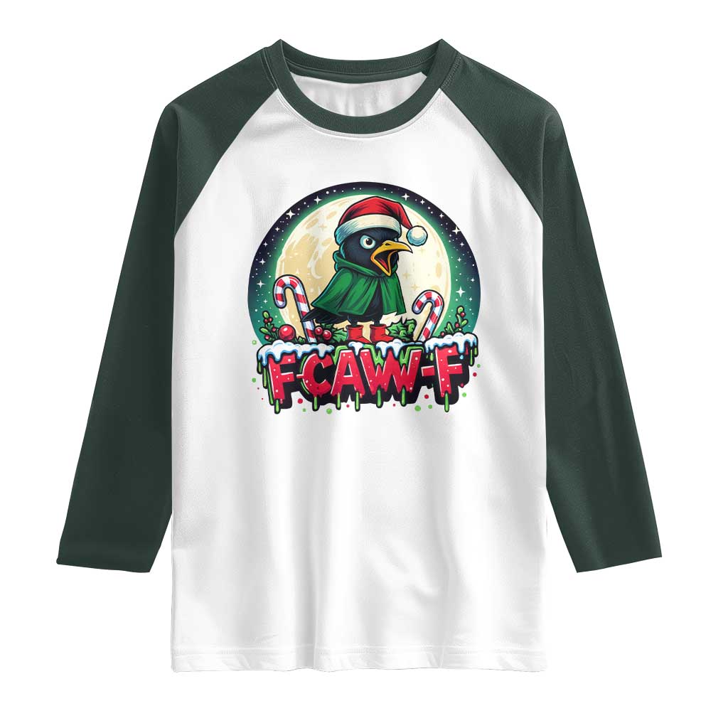 Funny F Caw F Raven Joke Raglan Shirt Holiday Gift TS12 White Dark Forest Green Print Your Wear
