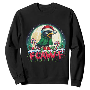 Funny F Caw F Raven Joke Sweatshirt Holiday Gift TS12 Black Print Your Wear