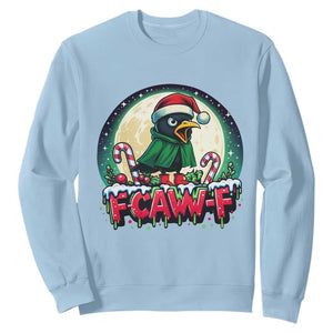 Funny F Caw F Raven Joke Sweatshirt Holiday Gift TS12 Light Blue Print Your Wear