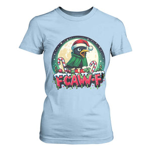 Funny F Caw F Raven Joke T Shirt For Women Holiday Gift TS12 Light Blue Print Your Wear