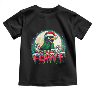 Funny F Caw F Raven Joke Toddler T Shirt Holiday Gift TS12 Black Print Your Wear