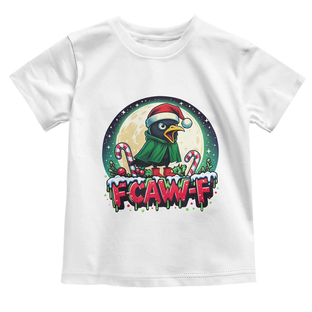 Funny F Caw F Raven Joke Toddler T Shirt Holiday Gift TS12 White Print Your Wear