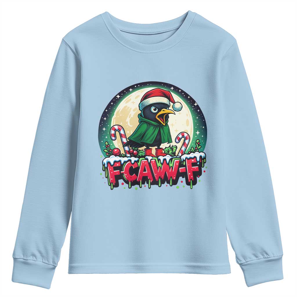Funny F Caw F Raven Joke Youth Sweatshirt Holiday Gift TS12 Light Blue Print Your Wear