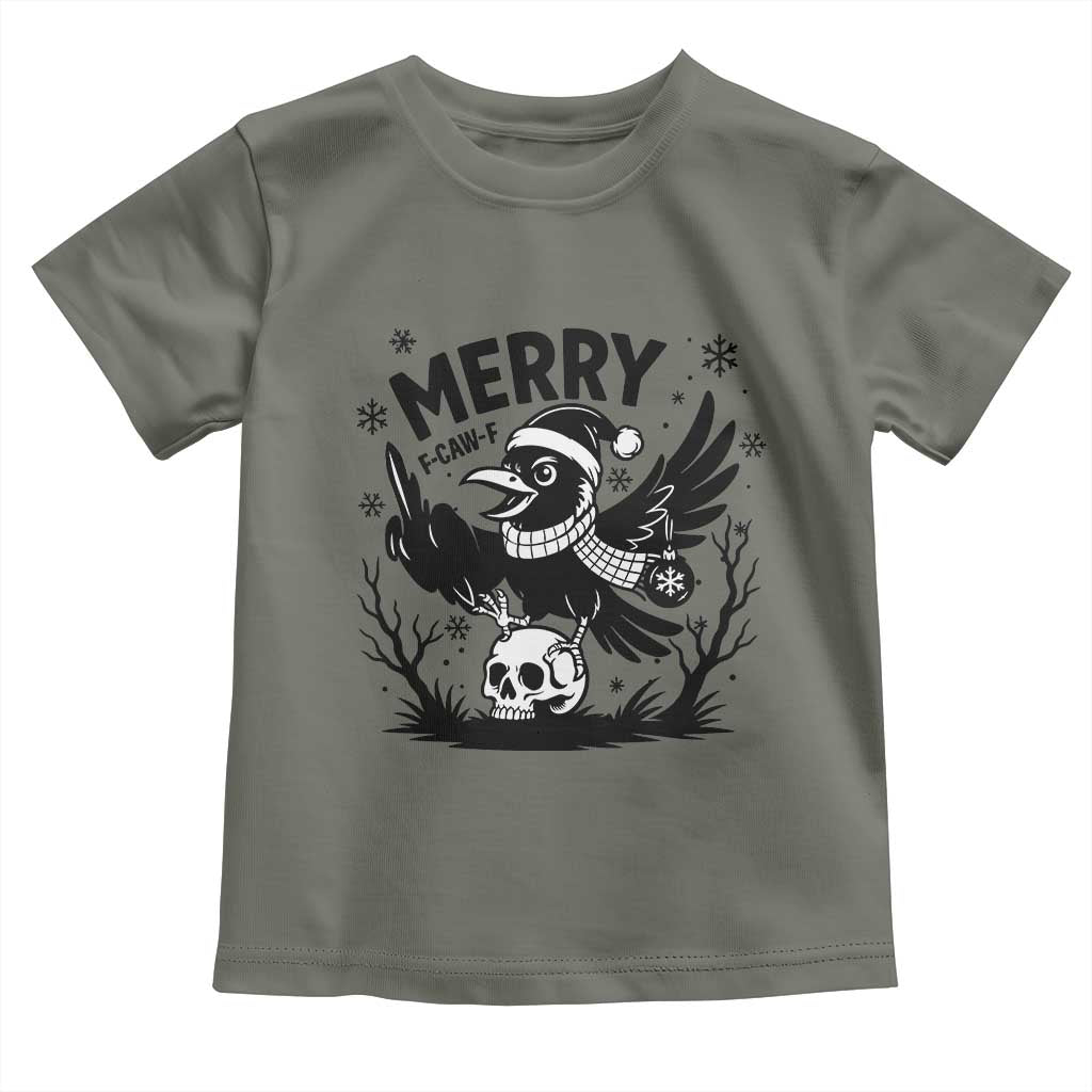 Merry F Caw F Christmas Raven Toddler T Shirt Funny Holiday Gift TS12 Military Green Print Your Wear